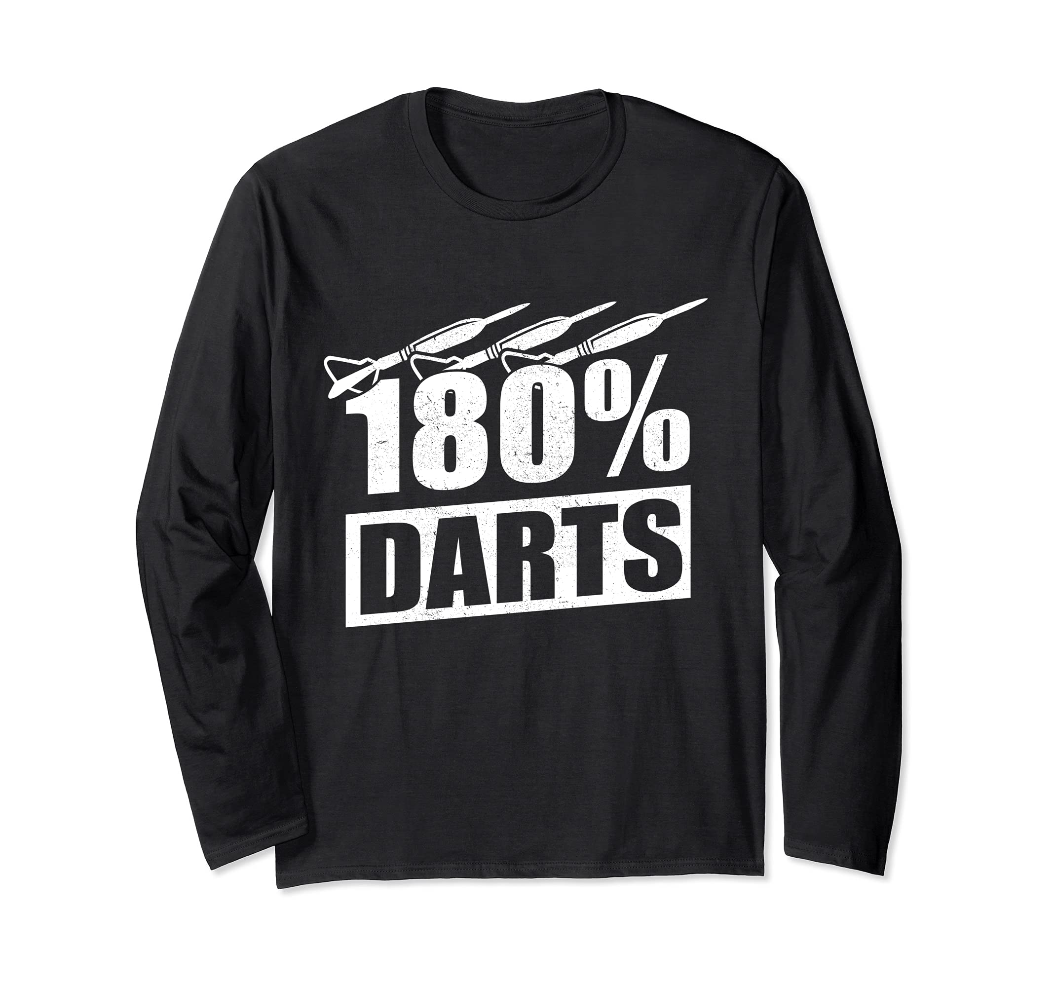 - 180% darts - Funny dart player dart dart Long Sleeve T-Shirt