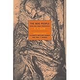 The Bog People: Iron Age Man Preserved (New York Review Books Classics)