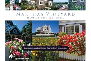 Martha's Vineyard Houses and Gardens