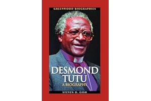Desmond Tutu: A Biography (Greenwood Biographies)