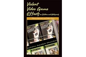 Violent Video Game Effects on Children and Adolescents: Theory, Research, and Public Policy