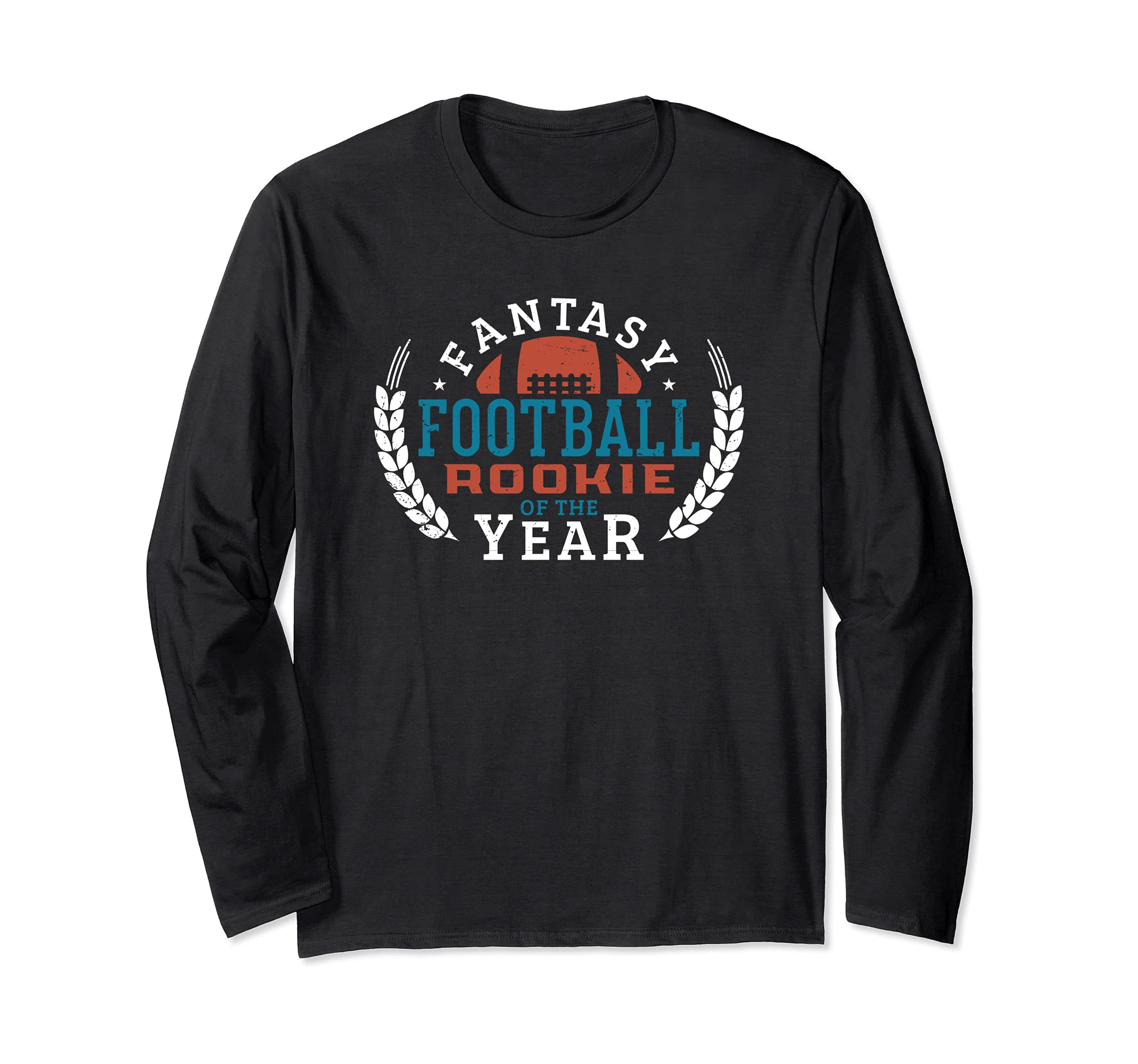 Funny Fantasy Football Shirt Draft League Rookie of the Year Long Sleeve T-Shirt