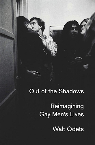 Download Out of the Shadows: Reimagining Gay Men's Lives (English Edition) PDF