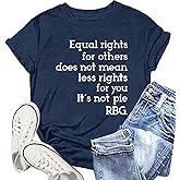 NEWKA RBG Shirt for Women Ruth Bader Ginsburg T-Shirt Equal Rights Does Not Means Less Rights for You Tee Tops