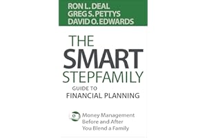 The Smart Stepfamily Guide to Financial Planning: Money Management Before and After You Blend a Family