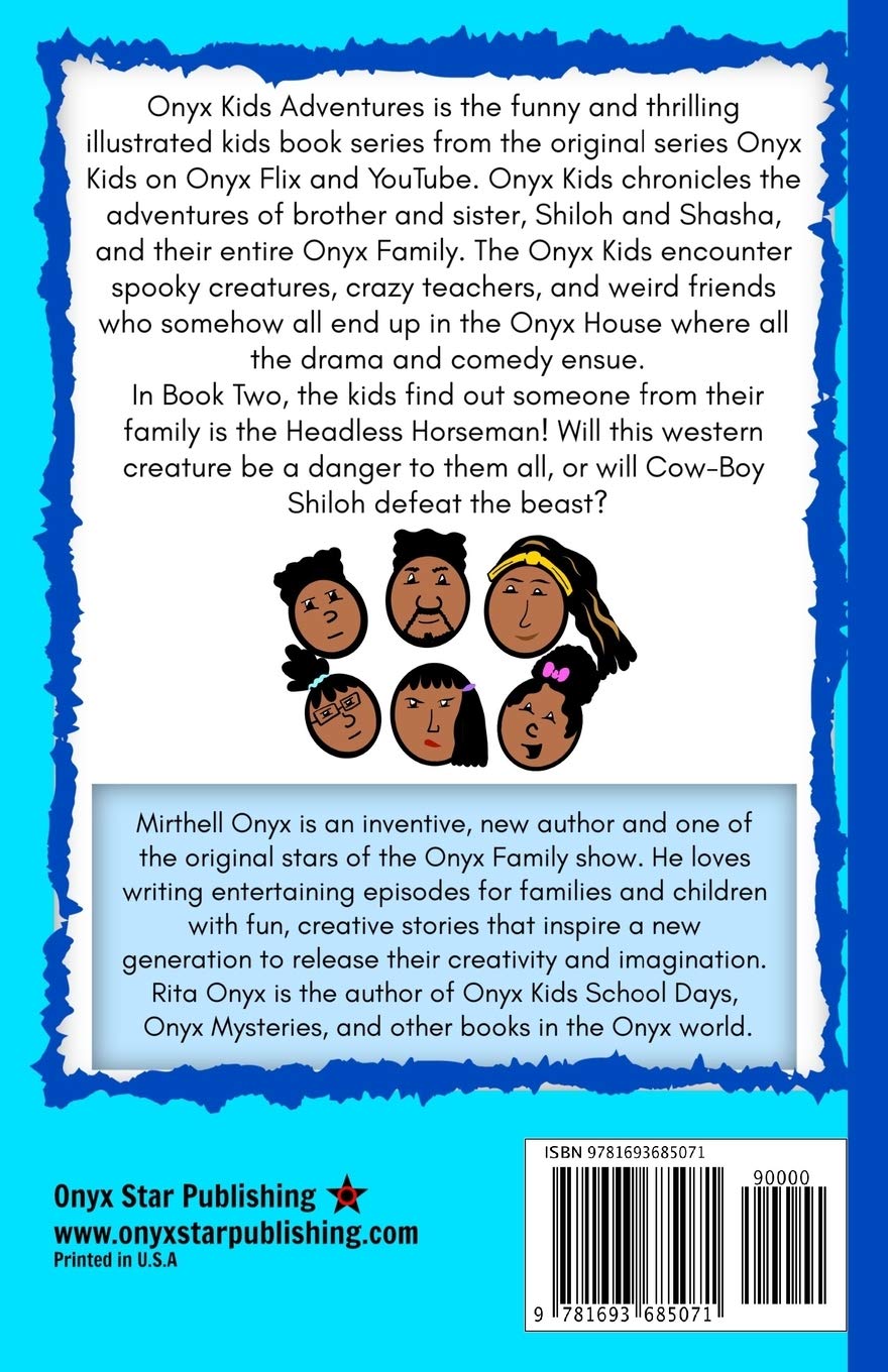 Onyx Kids Adventures The Headless Horseman 2 Amazon Co Uk Onyx Mirthell Onyx Rita Books