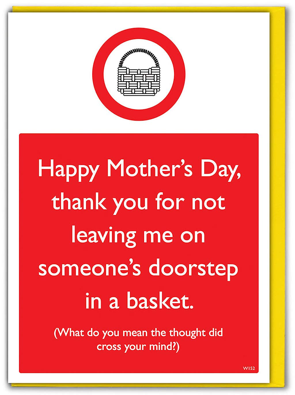 Brainbox Candy - Funny Mother's Day Card - 'Not Leaving Me In A Basket' - Perfect Hilarious Joke Card For Mum To Go With A Mothers Day or Birthday Gift