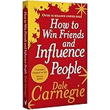 How to Win Friends and Influence People