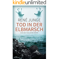 Tod In Der Elbmarsch: Ein Veit-Blohm-Krimi (Veit Blohm Krimis 2) (German Edition) book cover