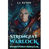 Wizard World Irregular (Strongest Warlock - Wizard World Irregular)