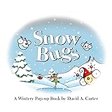 Snow Bugs: A Wintery Pop-up Book (David Carter's Bugs)
