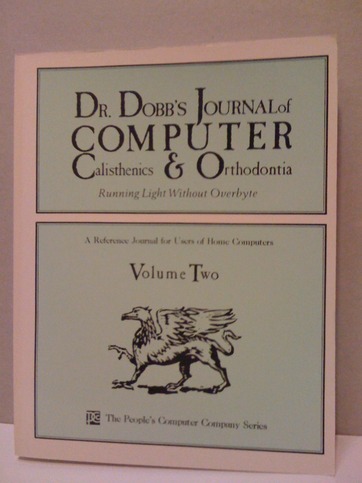 Dr. Dobb's Journal of Computer Calisthenics and Orthodontia: v. 2-Wow! eBook
