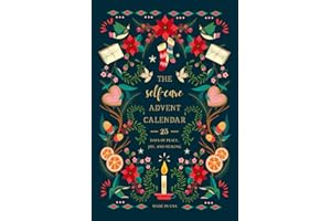 Self-Care Advent Calendar for Adults: Give Yourself the Gift of Peace, Joy, and Healing this Christmas