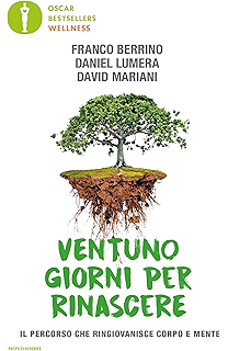 La Grande Via Alimentazione Movimento Meditazione Per Una Lunga Vita Felice Sana E Creativa Italian Edition Ebook Berrino Franco Fontana Luigi Amazon Es Tienda Kindle