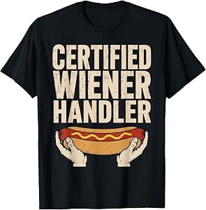 Certified Wiener Handler Funny BBQ Hot Dog Grilling T-Shirt