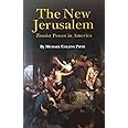 The New Jerusalem: Zionist Power in America