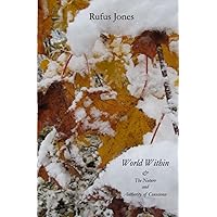 The World Within & The Nature and Authority of Conscience