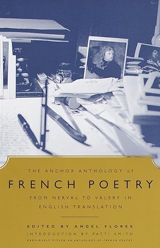 Download The Anchor Anthology of French Poetry: From Nerval to Valery in English Translation PDF