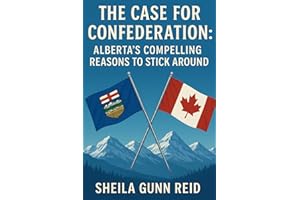 The Case for Confederation: Alberta's Compelling Reasons to Stick Around