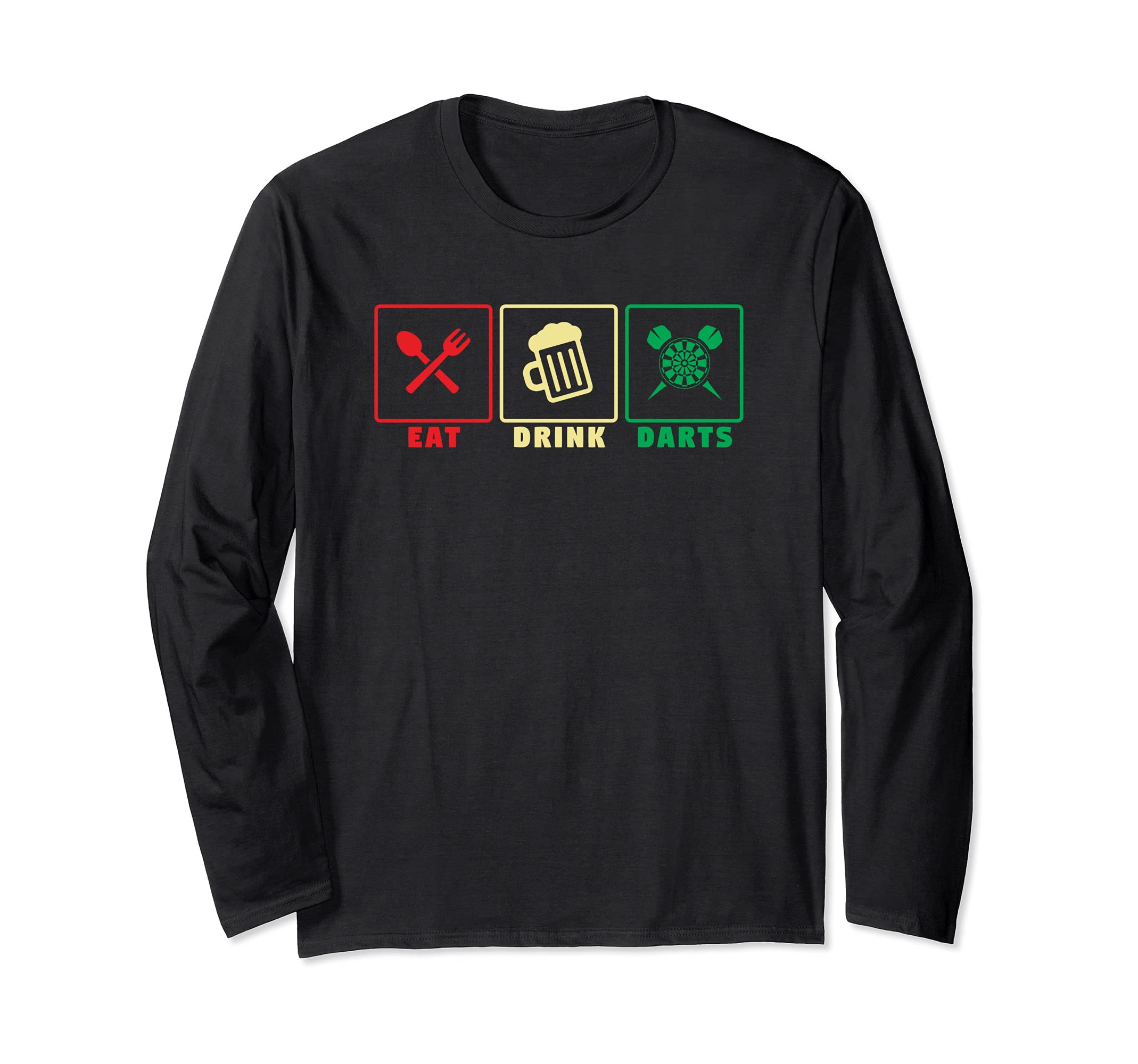 Eat drink darts - darts player Long Sleeve T-Shirt