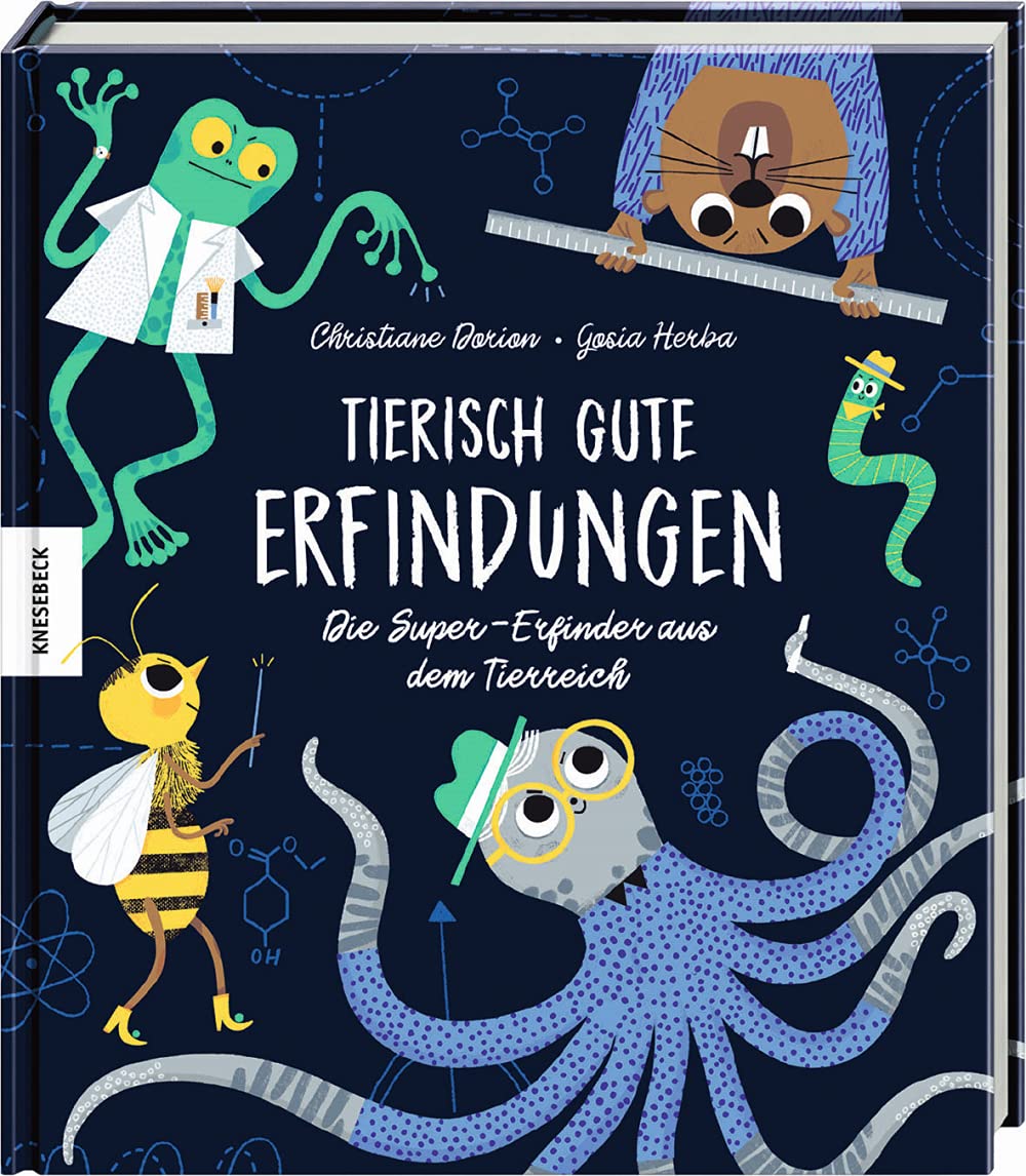 Tierisch Gute Erfindungen: Die Super-Erfinder Aus Dem Tierreich : Dorion,  Christiane, Herba, Gosia, Panzacchi, Cornelia: Amazon.de: Bücher