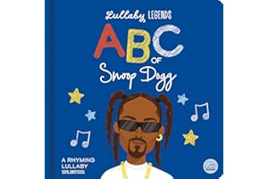 Lullaby Legends: ABC of Snoop Dogg: A Rhyming Lullaby