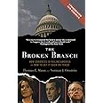 The Broken Branch: How Congress Is Failing America and How to Get It Back on Track (Institutions of American Democracy)
