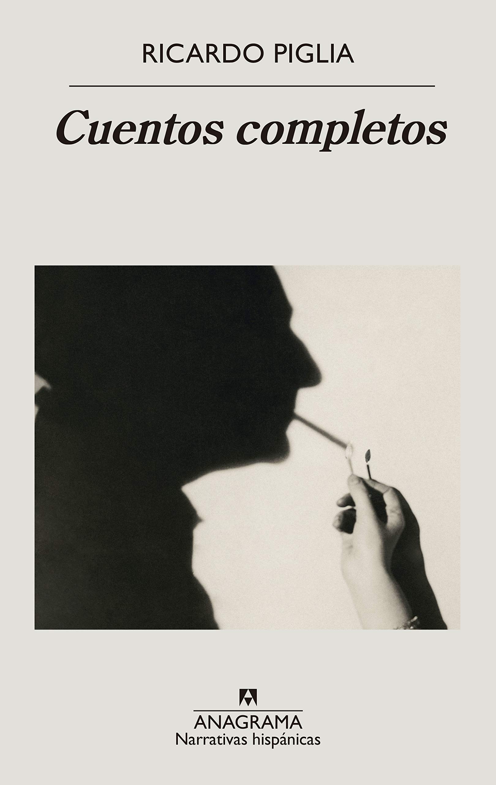 Cuentos completos, de Ricardo Piglia