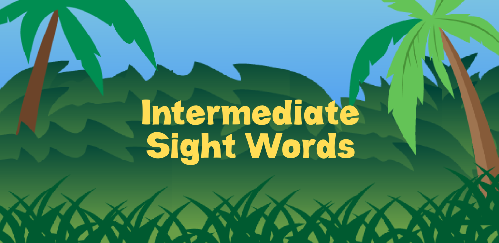 Intermediate Sight Words: High Frequency Words to Increase Reading Fluency
