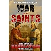 Revelation Volume Two: War On The Saints