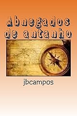 Abnegados de antanho (Portuguese Edition) eBook Kindle