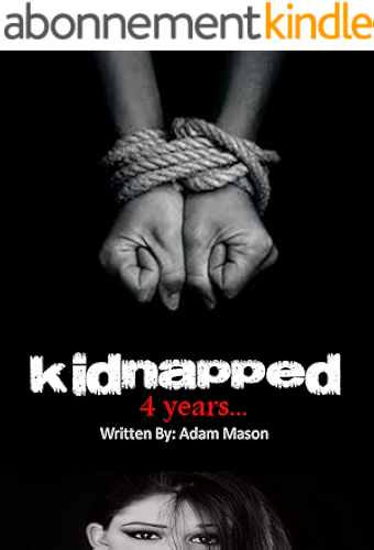 Download Kidnapped: 4 years (English Edition) PDF