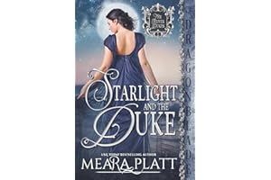 Starlight and the Duke: A Regency Historical Romance (The Silver Dukes)