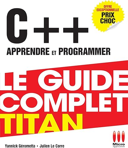 Download GUIDE COMPLET TITAN C++ APPRENDRE PROGRAMMER PDF