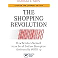 The Shopping Revolution, Updated and Expanded Edition: How Retailers Succeed in an Era of Endless Disruption Accelerated by COVID-19