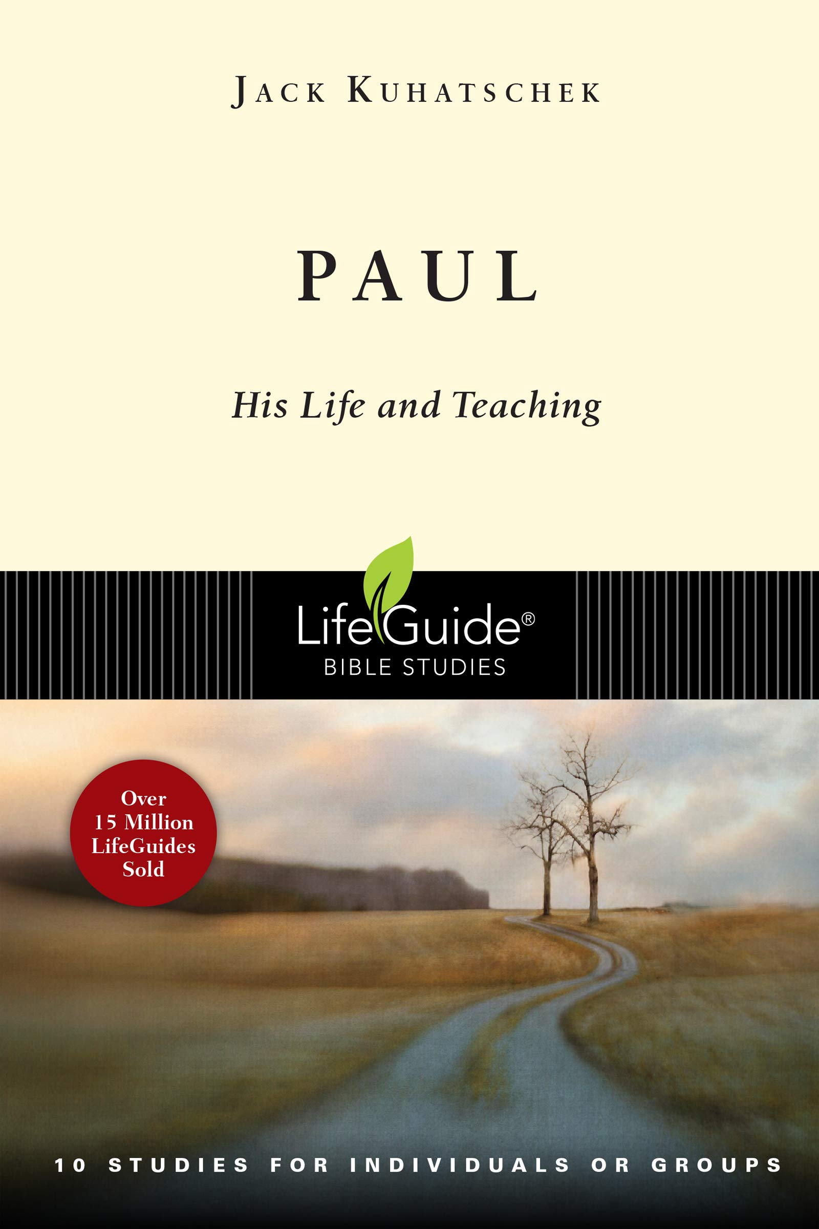 Paul His Life And Teaching Lifeguide Bible Studies Jack - 