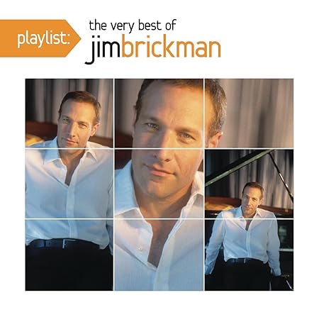 Jim Brickman Playlist The Very Best Of Jim Brickman Amazon Com Music