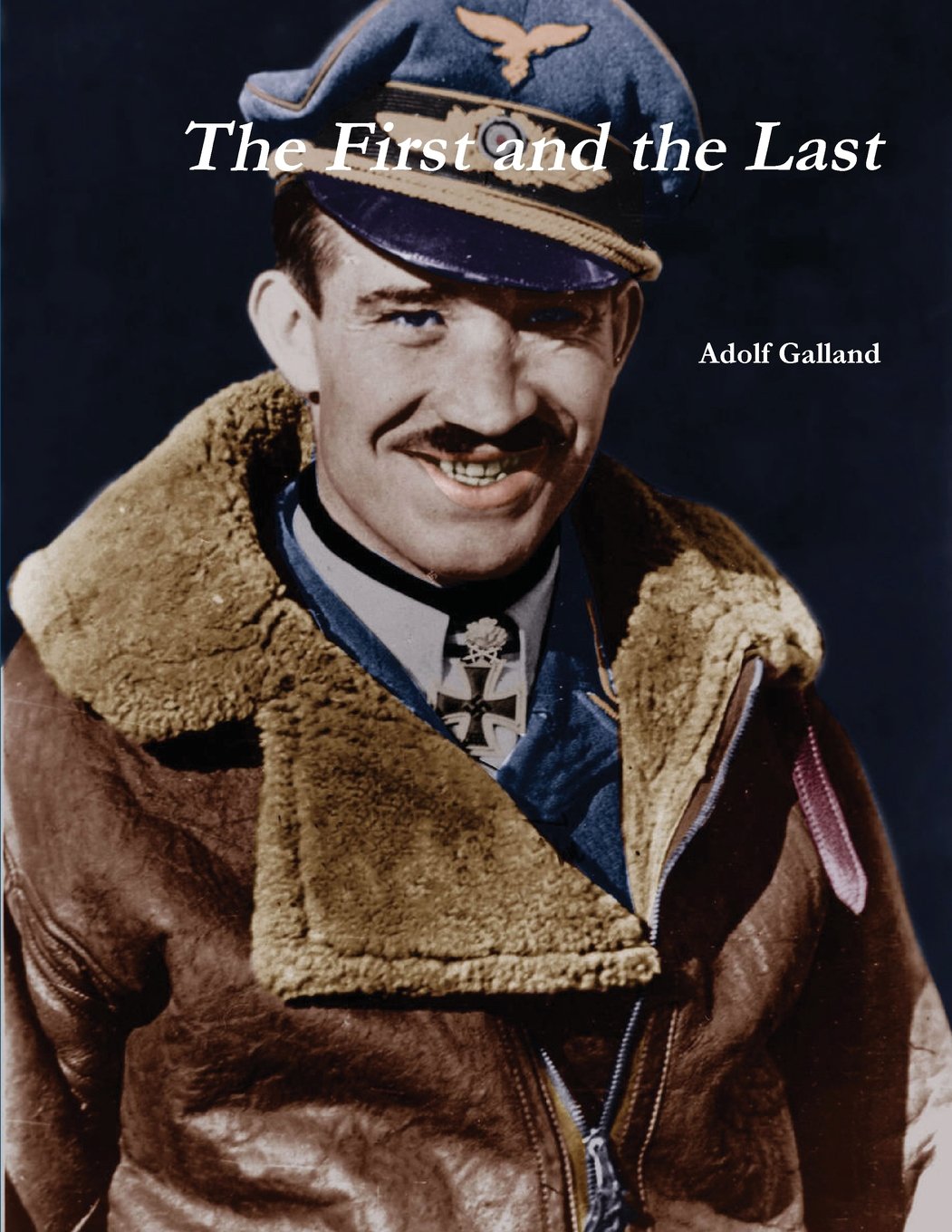 Image result for The First and The Last - Adolf Galland