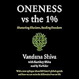 Oneness vs. the 1%: Shattering Illusions, Seeding