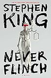 Never Flinch: A Novel
