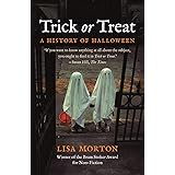 Trick or Treat: A History of Halloween