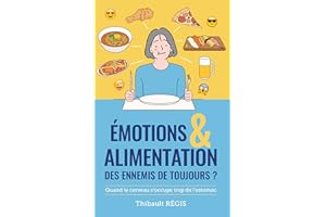 Émotions & alimentation, des ennemis de toujours ? : Quand le cerveau s'occupe trop de l'estomac (Évolution positive : la sér