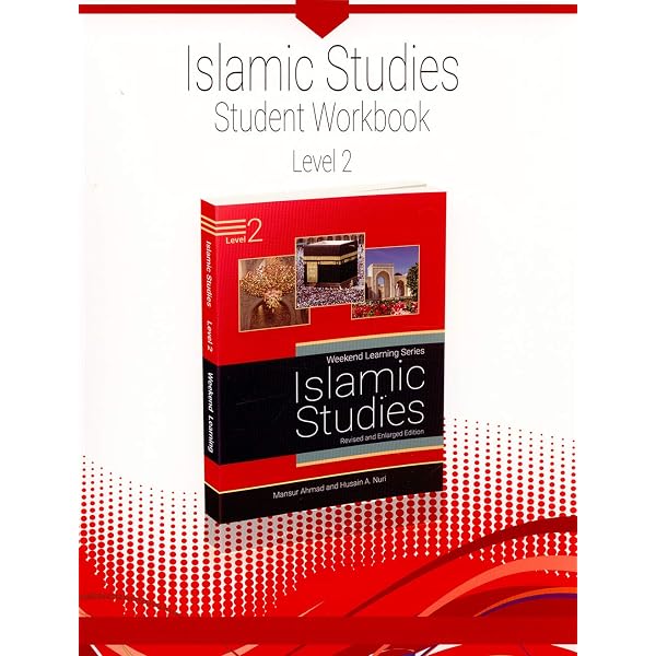Weekend Learning Islamic Studies Student Workbook Level 1: Husain Weekend Learning Islamic Studies Student Workbook Level 1: Husain