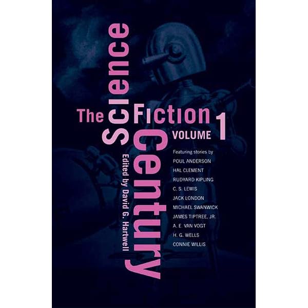 The Science Fiction Century, Volume Two: Hartwell, David G