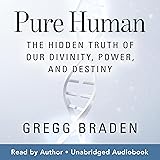 Pure Human: The Hidden Truth of Our
