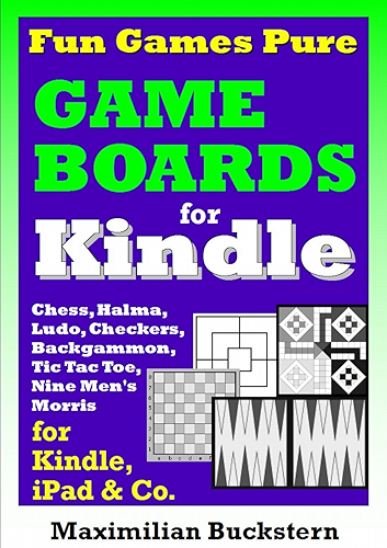 Download Fun Games Pure – Game boards: Chess, Checkers, Nine Men's Morris, Backgammon, Ludo, Halma and Tic Tac Toe as classic board games (English Edition) PDF