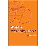 What is Metaphysics? (What is Philosophy?)
