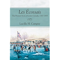 Les Écossais: The Pioneer Scots of Lower Canada, 1763-1855 book cover