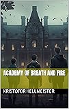 Academy of Breath and Fire