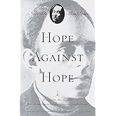 Hope Against Hope: A Memoir